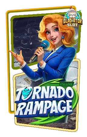 สล็อต-Tornado-Rampage